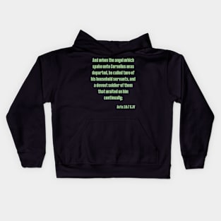 Bible Scripture Quote Acts 10:7 KJV Kids Hoodie